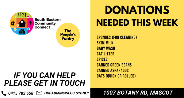 South Eastern Community Connect - the people's pantry. Donations needed, call 0415 783 558 if you can help