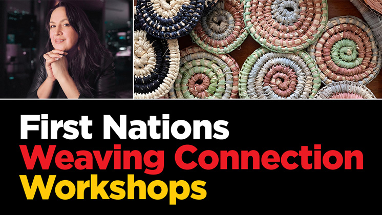 First Nations Weaving Workshops